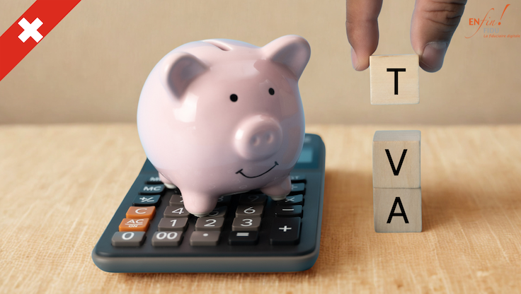 TVA suisse avec les conseils EnfinFidu
